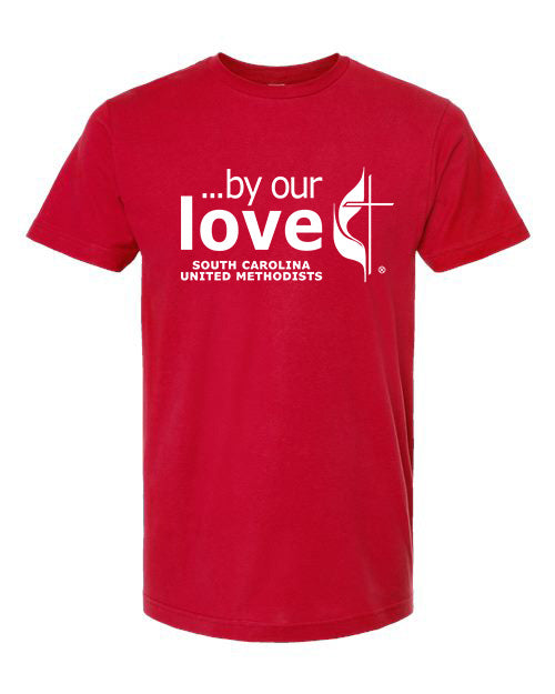 "...by our love" South Carolina United Methodists Short-Sleeve T-Shirt